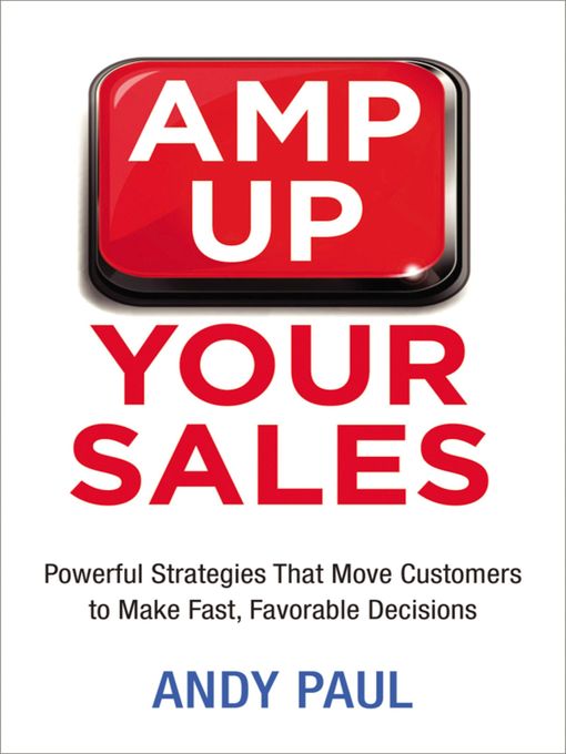 Title details for Amp Up Your Sales by Andy Paul - Available